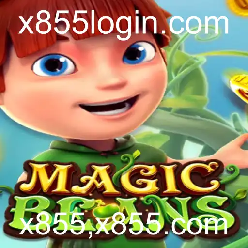 Descubra o Fascinante Universo de MAGICBEANS no x855.com